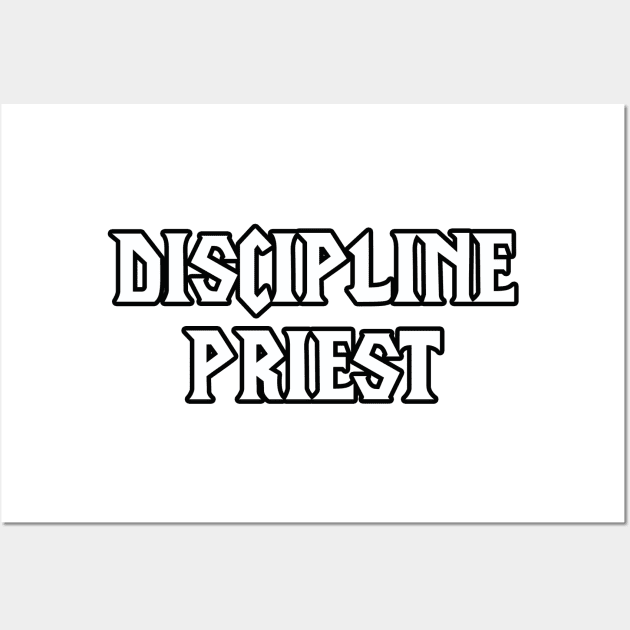 Discipline Priest Wall Art by snitts